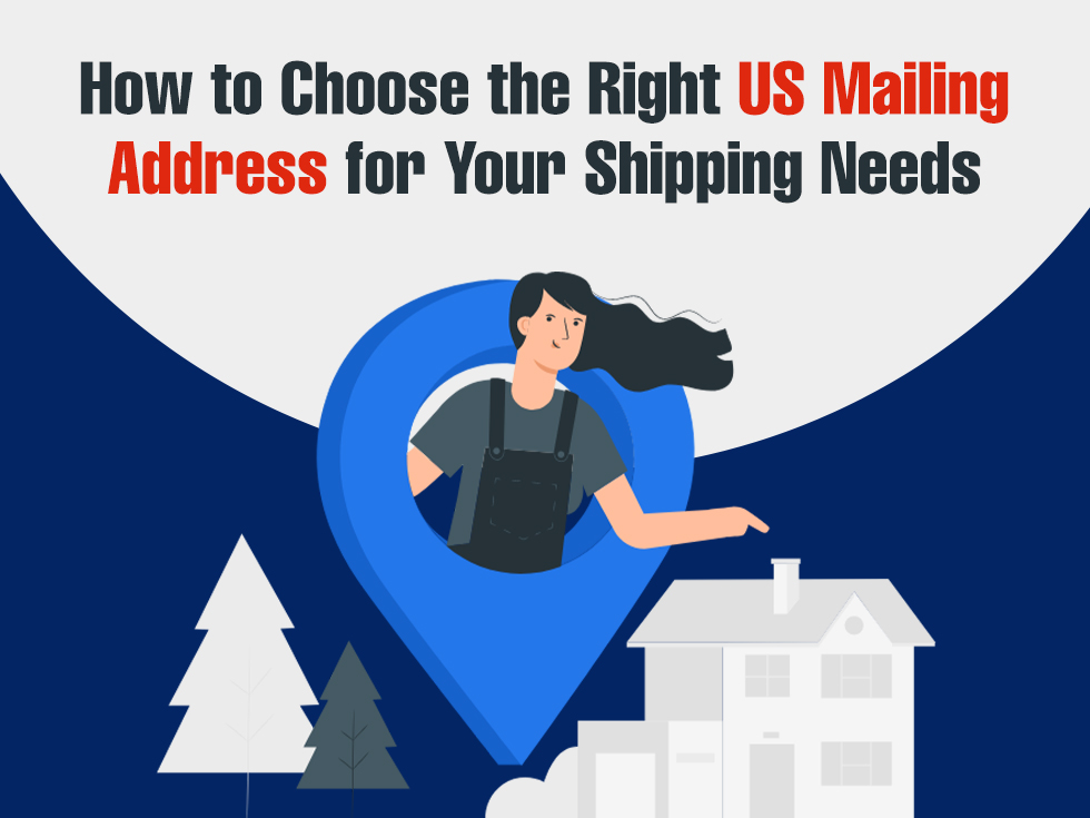 Cómo elegir la dirección postal de EE.UU. adecuada para sus envíos
