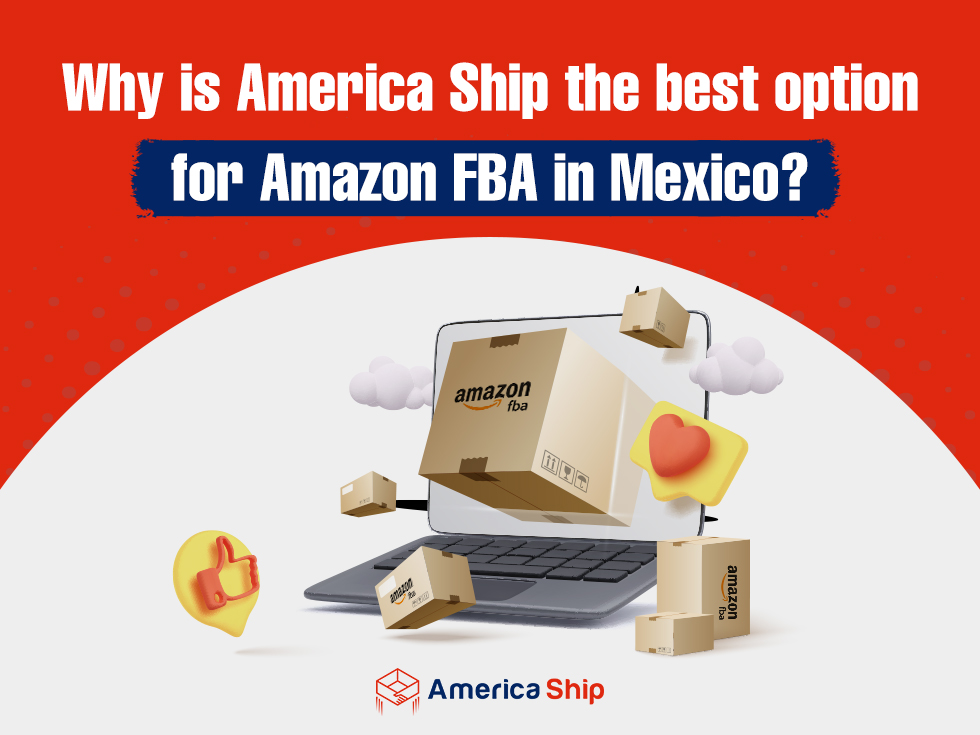 Why is America-ship the best option for Amazon FBA in Mexico?