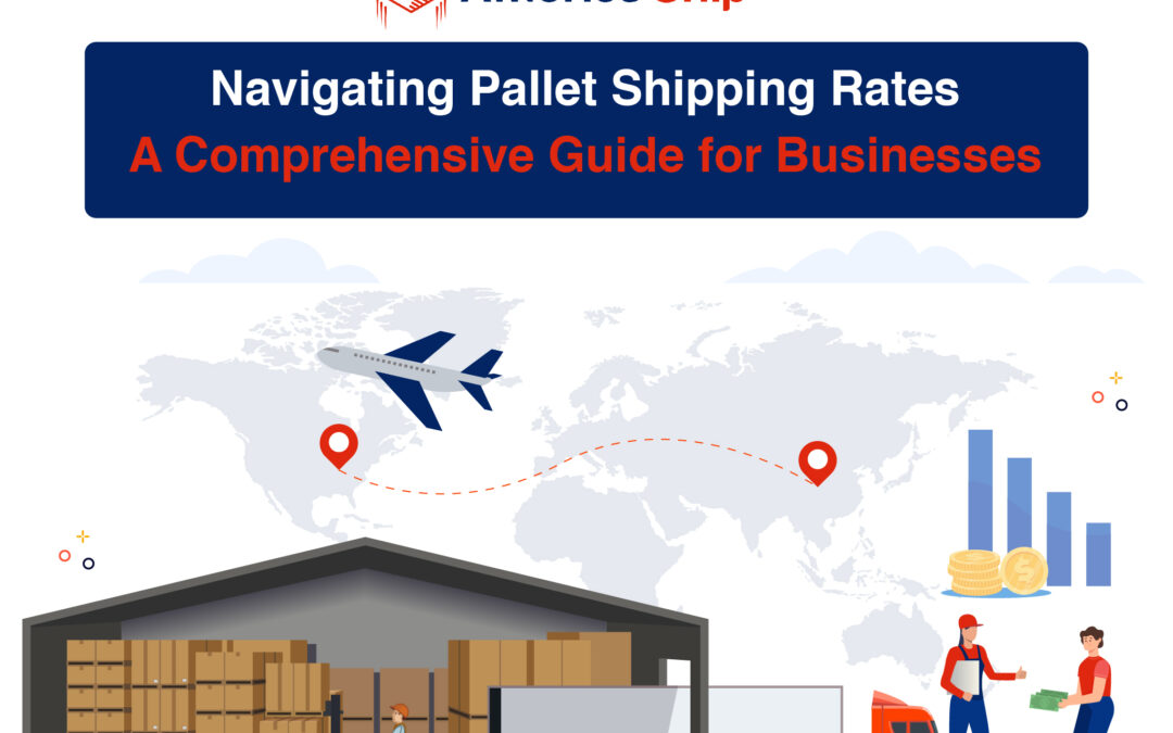 Pallet Shipping Rates - Servicios de transporte asequibles y fiables