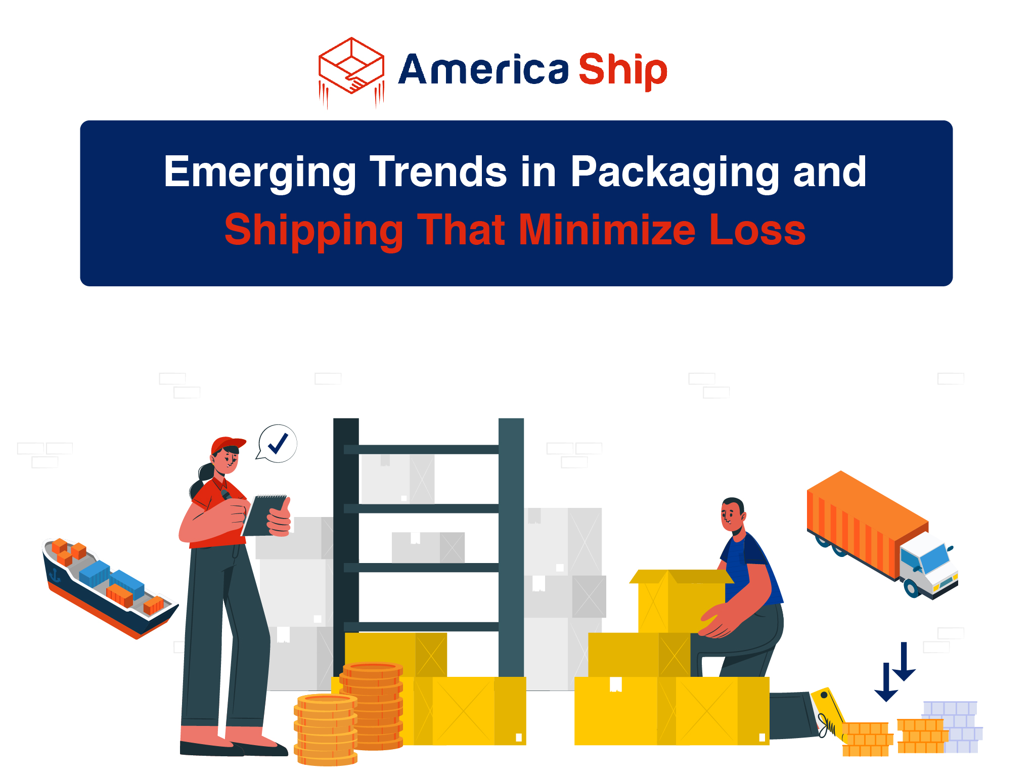 Emerging Trends in Packaging and Shipping That Minimize Loss