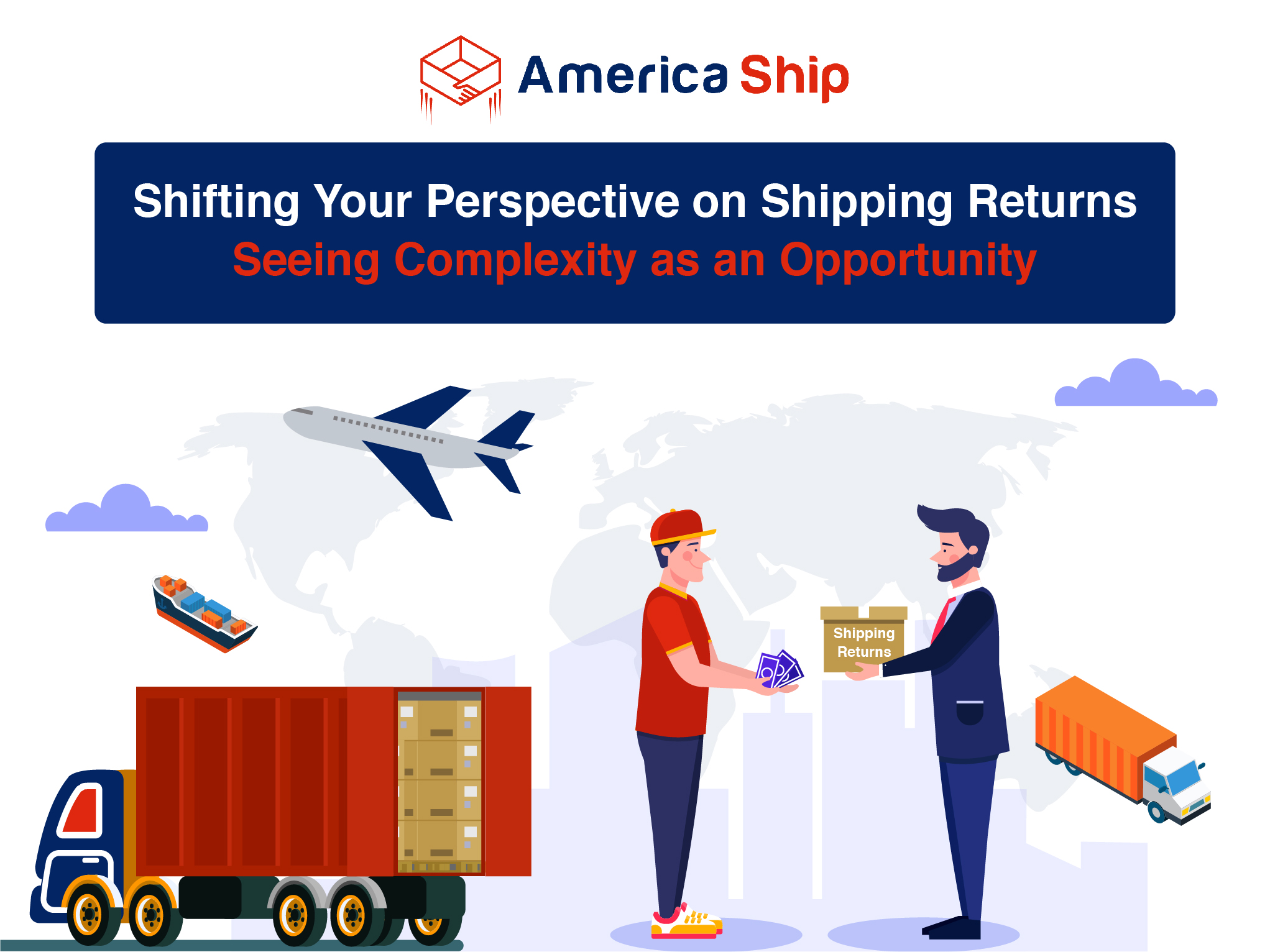 Shifting Your Perspective on Shipping Returns: Seeing Complexity as an Opportunity