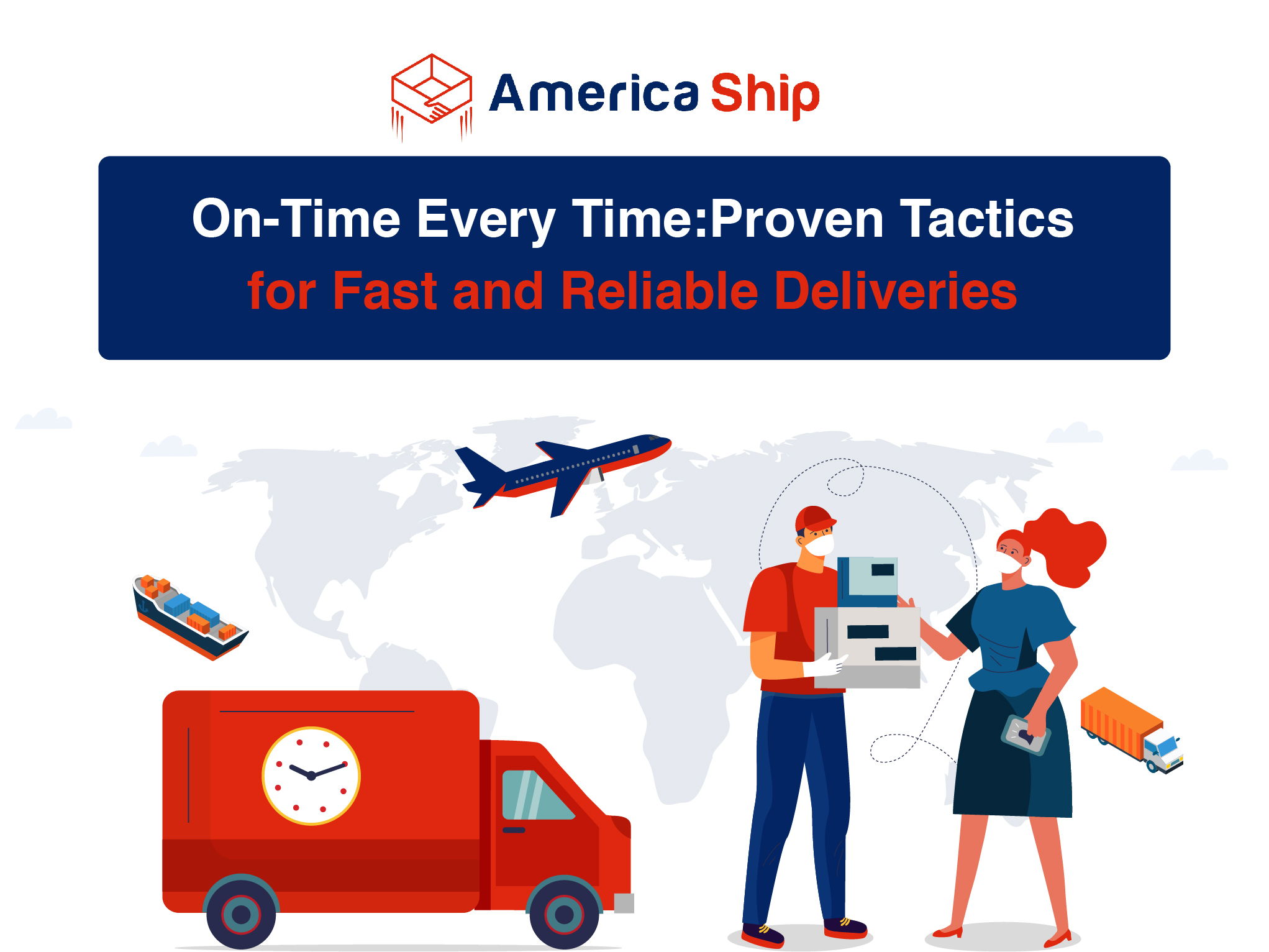 On-Time Every Time: Proven Tactics for Fast and Reliable Deliveries